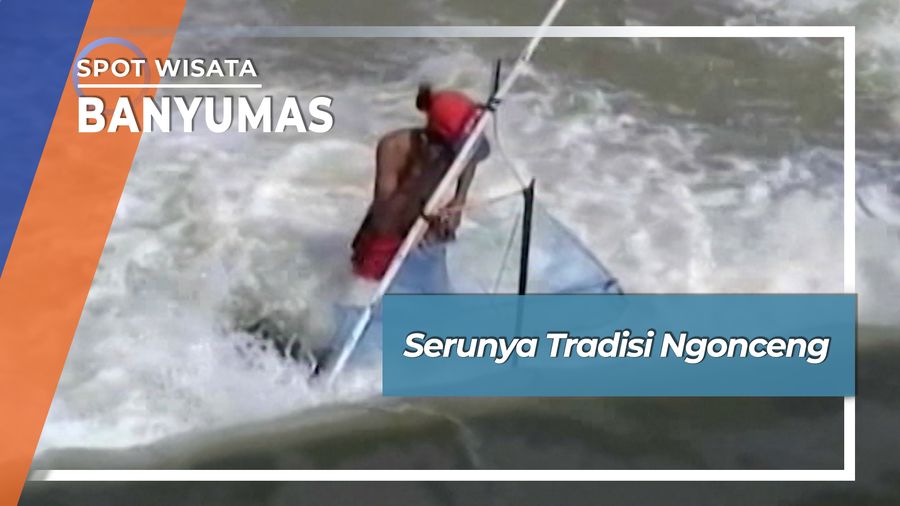 Serunya Tradisi Ngonceng, Banyumas