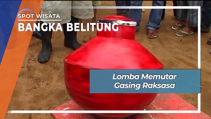 Lomba Memutar Gasing Raksasa, Bangka Belitung