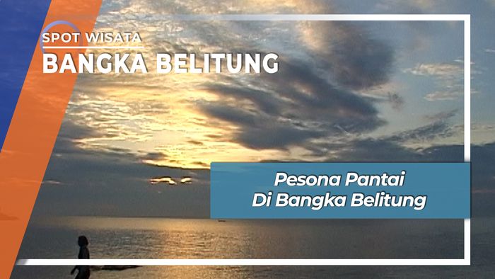Pesona Pantai Parai Tenggiri, Bangka Belitung