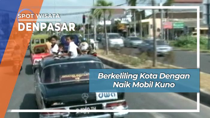 Berkeliling Kota Dengan Mobil Kuno, Denpasar
