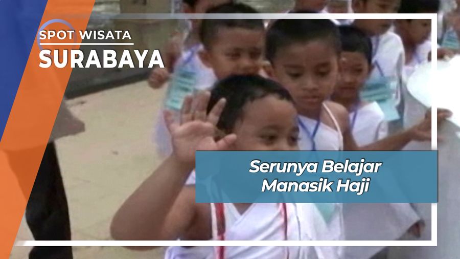 Serunya Belajar Manasik Haji, Surabaya