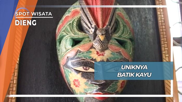 Kerajinan Batik Kayu, Dieng