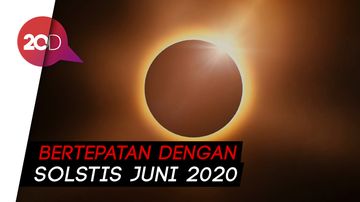 Cukup Langka! Gerhana Matahari Cincin 2020 Disebut Cincin Api Solstis