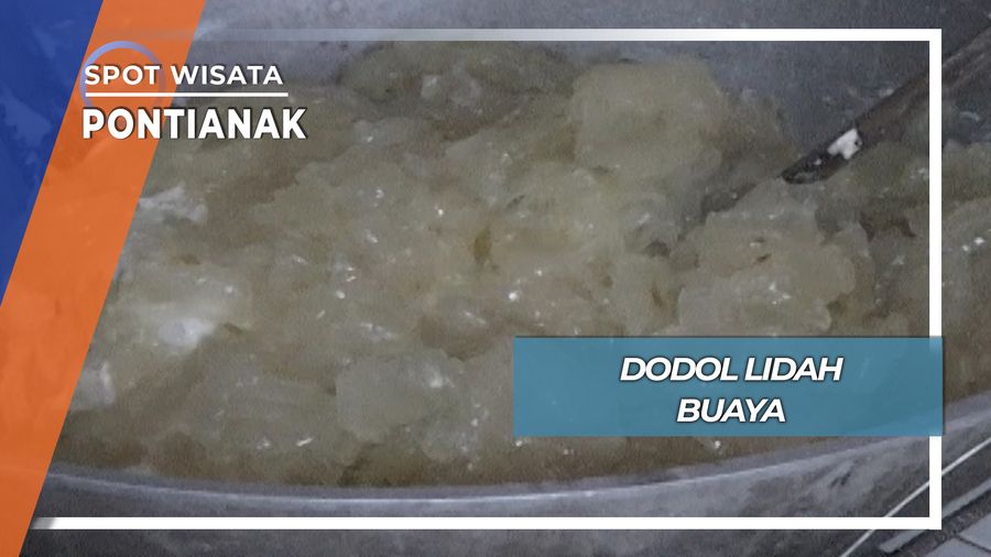 Dodol Lidah Buaya, Pontianak