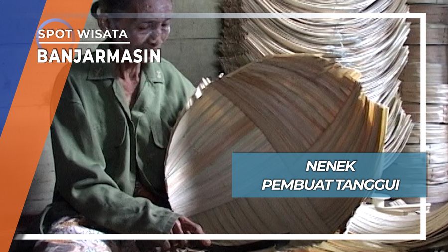Nenek Pembuat Tanggui, Banjarmasin