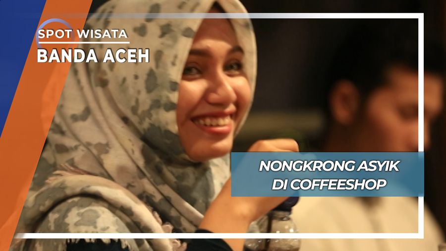 Nongkrong Asyik Coffeeshop di Banda Aceh