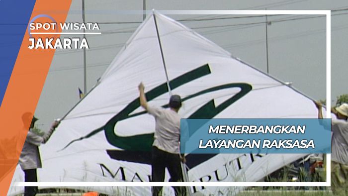 Menerbangkan Layang-layang Raksasa, Jakarta