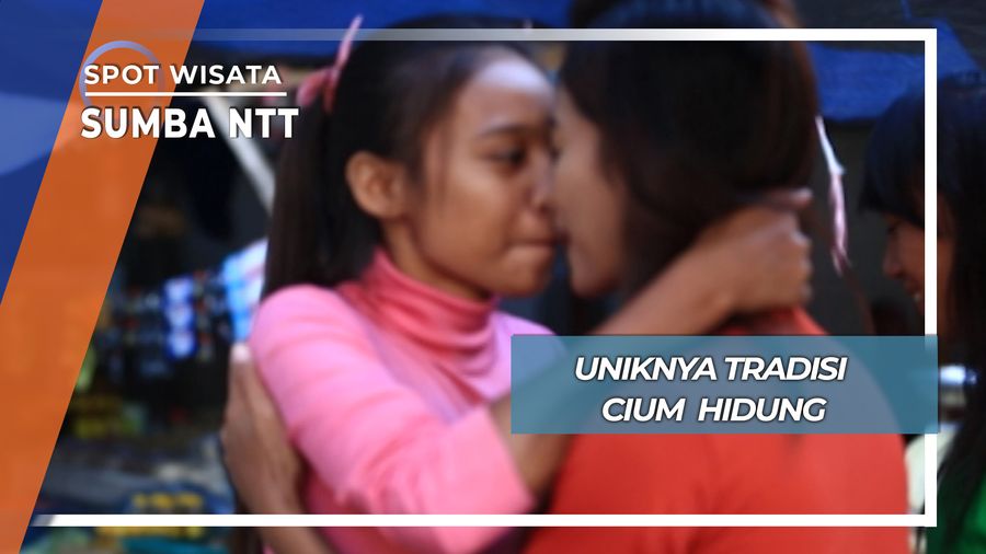Uniknya Tradisi Cium Hidung, Sumba NTT