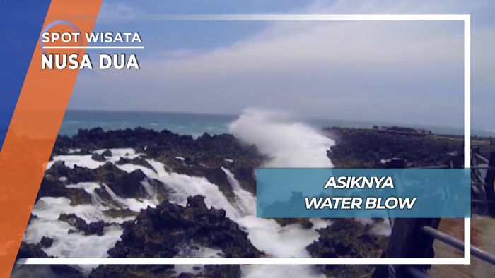 Uniknya Water Blow, Nusa Dua