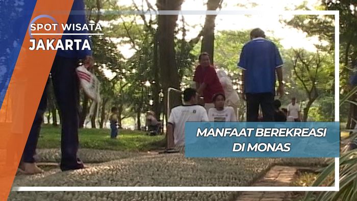 Manfaat Berekreasi di Monas, Jakarta