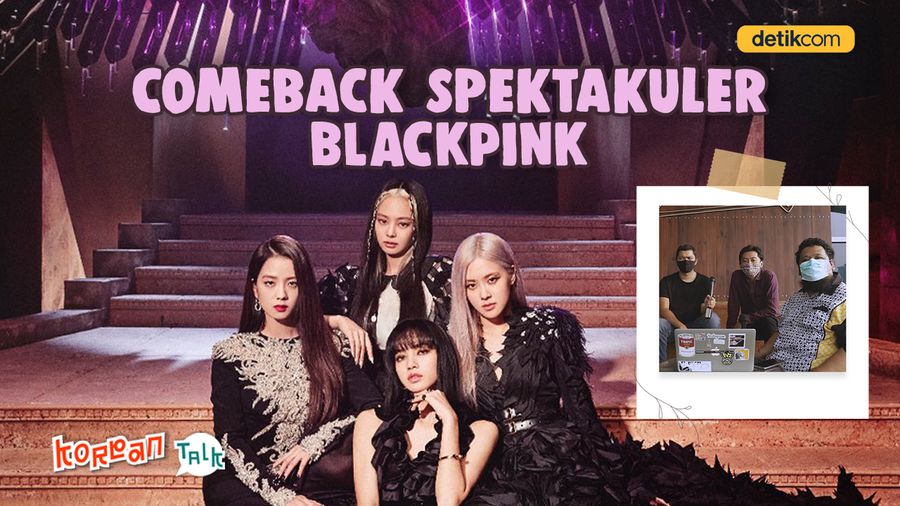 K-Talk Ep. 37: Reaction BLACKPINK How You Like That bareng Bapak-bapak