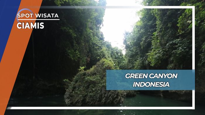 Cukang Taneh, Green Canyon Indonesia ala Ciamis
