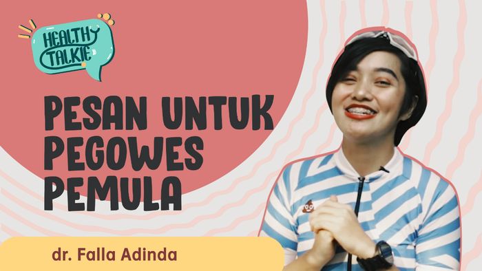 Pesan Buat Pegowes Pemula dari dr. Falla Adinda