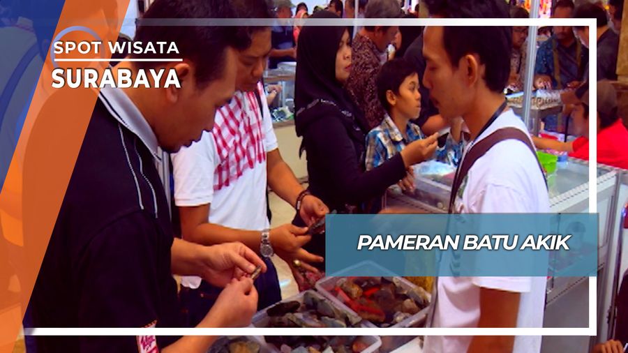Pameran Batu Unik yang Eksotis, Surabaya
