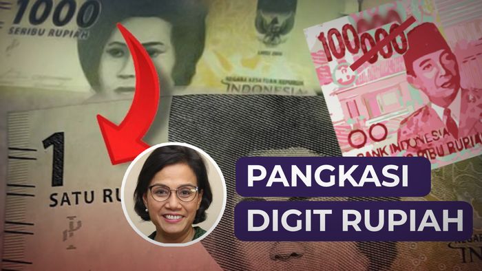 Penyederhanaan Nilai Rupiah alias Redenominasi Nongol Lagi