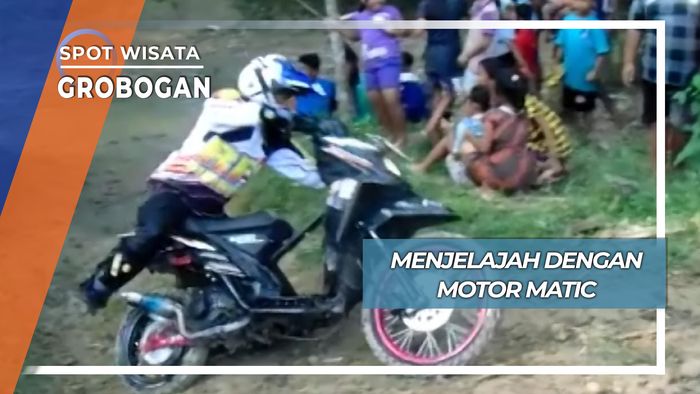 Jelajah dengan Motor Matik, Grobogan