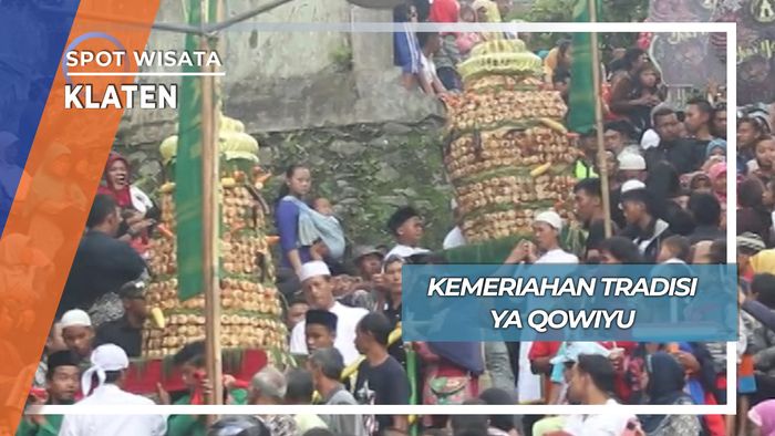 Kemeriahan Tradisi Ya Qowiyyu, Klaten