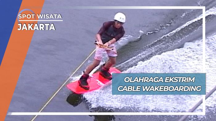 Olahraga Cable Wakeboarding Jakarta