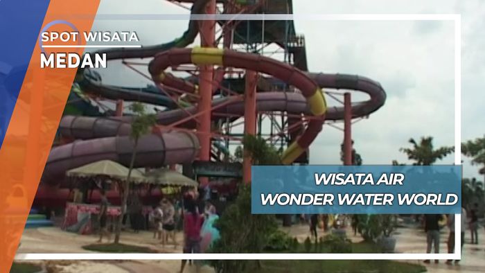Wisata Air Wonder Water World Medan
