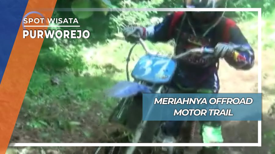 Meriah Ramai Offroad Motor Trail Bukit Menoreh Bagelen Purworejo