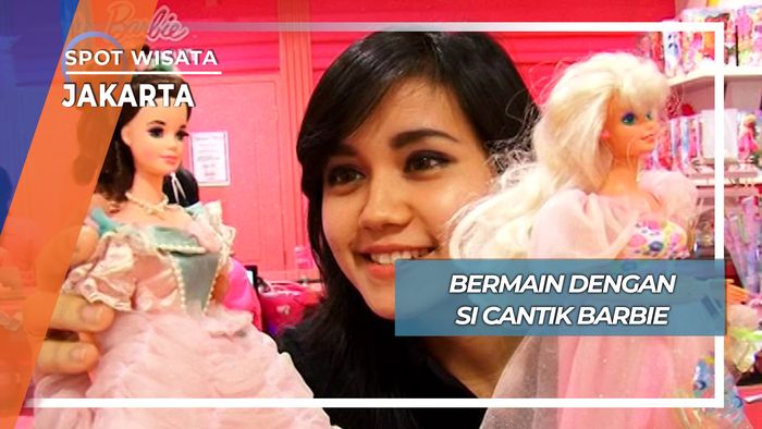 Bermain dengan si Cantik Barbie, Jakarta