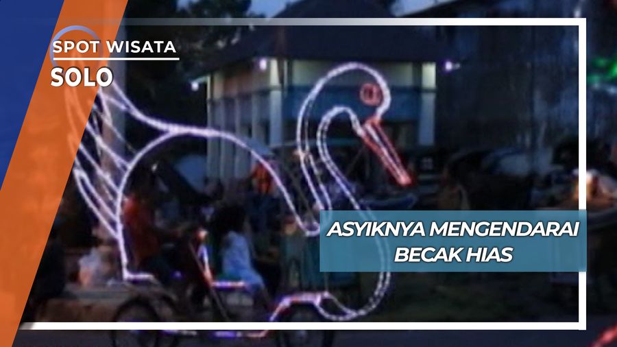Lampu Cantik Warna-warni Becak Hias, Solo