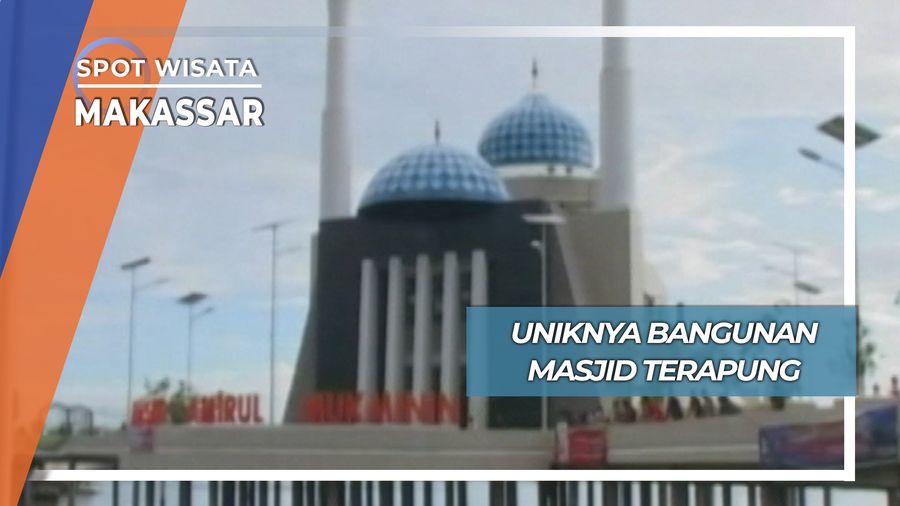 Bangunan Unik Masjid Terapung Losari Makassar