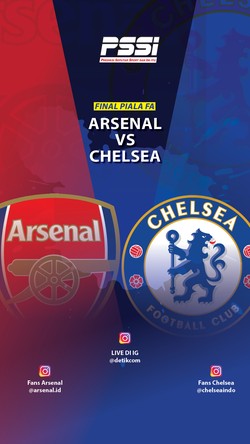 Final Piala FA Arsenal VS Chelsea, Prediksi Duel 2 Tim Besar