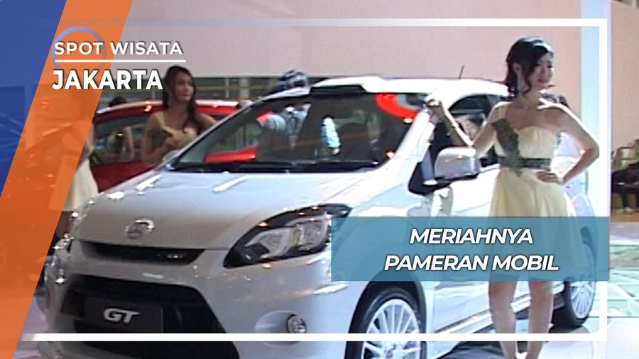 Meriah Seru Pameran Mobil Jakarta