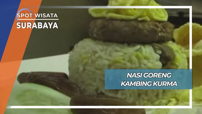 Kuliner Nikmat Nasi Goreng Kambing Kurma Surabaya