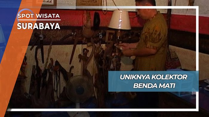 Kolektor Benda Mati, Surabaya