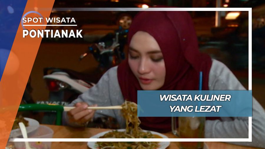 Wisata Kuliner yang Lezat, Pontianak