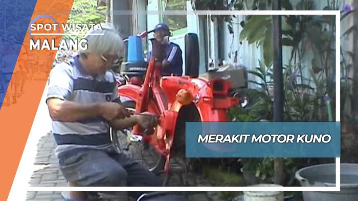 Merakit Motor Kuno, Malang