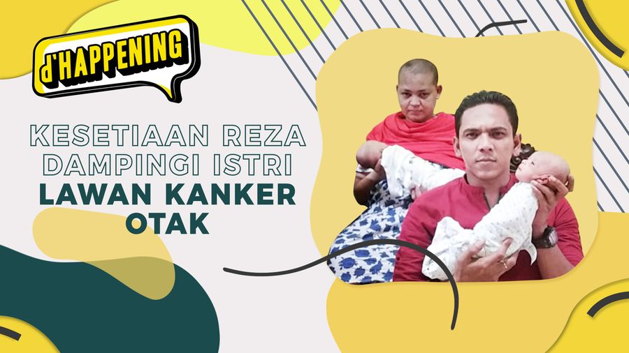 Kesetiaan Reza Dampingi Istri Lawan Kanker Otak