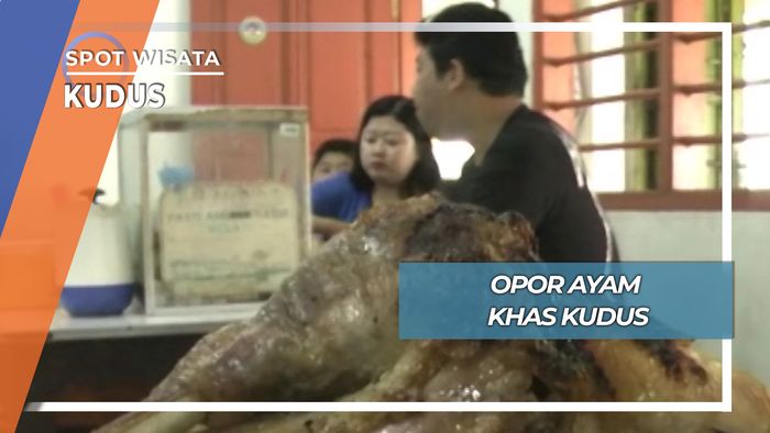 Opor Ayam Khas Kudus, Kudus