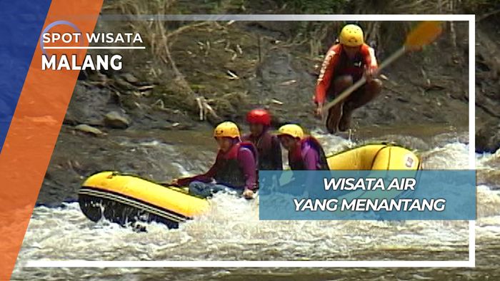 Wisata Air yang Menantang, Malang
