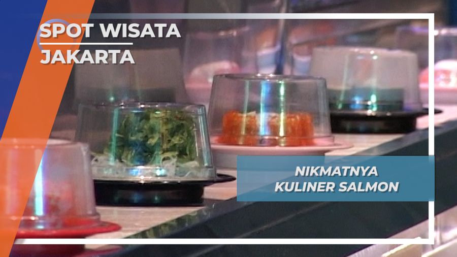 Nikmatnya Kuliner Salmon, Jakarta