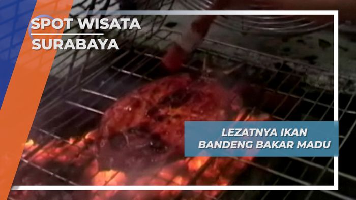 Kuliner Wajib Surabaya, Ikan Bandeng Bakar Madu 