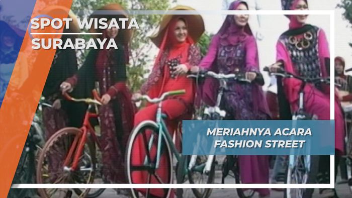 Pertunjukan Seni Budaya Fashion Street, Surabaya