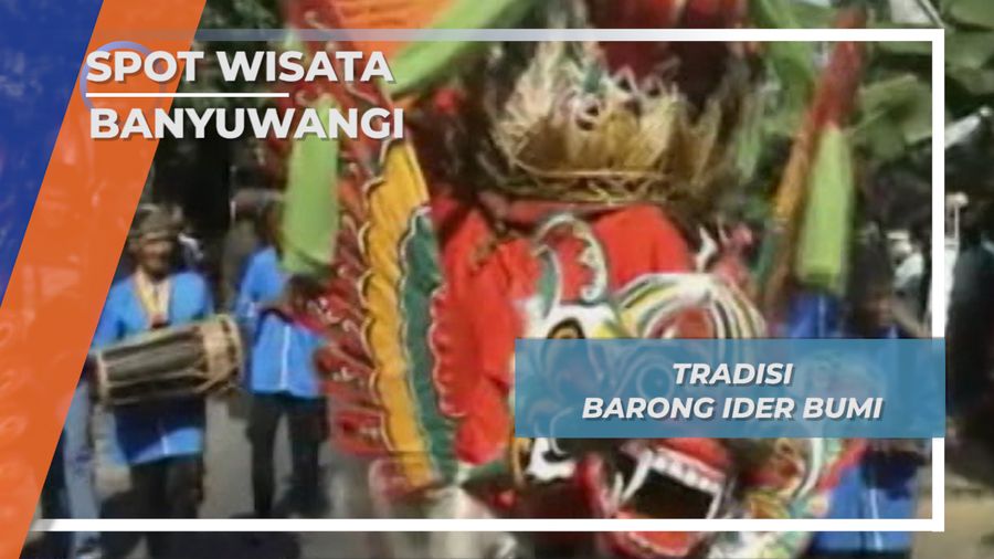 Barong Ider Bumi, Tradisi Tolak Bala ala Suku Using Desa Kemiren Glagah Banyuwangi