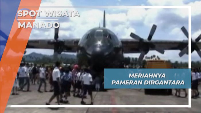 Meriahnya Pameran Dirgantara. Manado