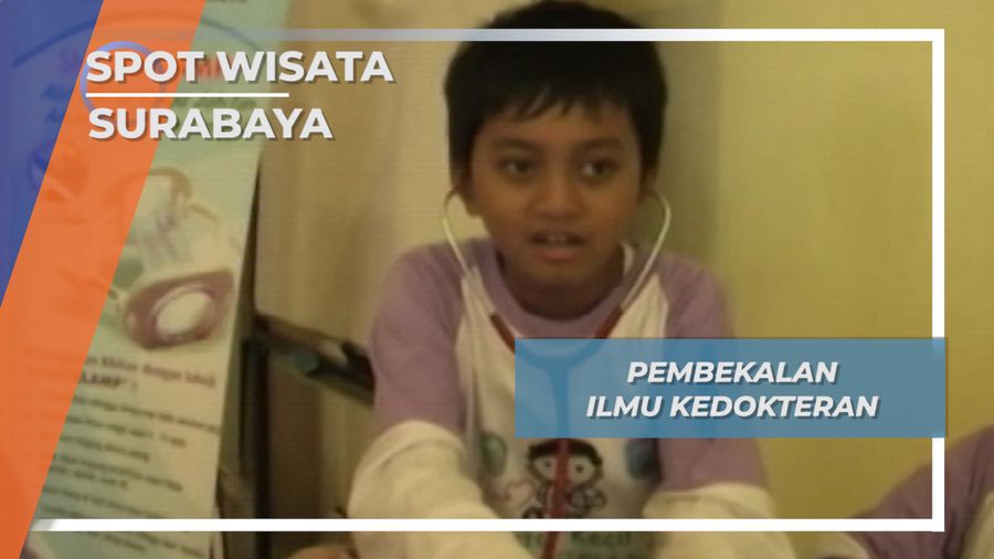 Mengenal Ilmu Kedokteran Sejak Dini, Surabaya
