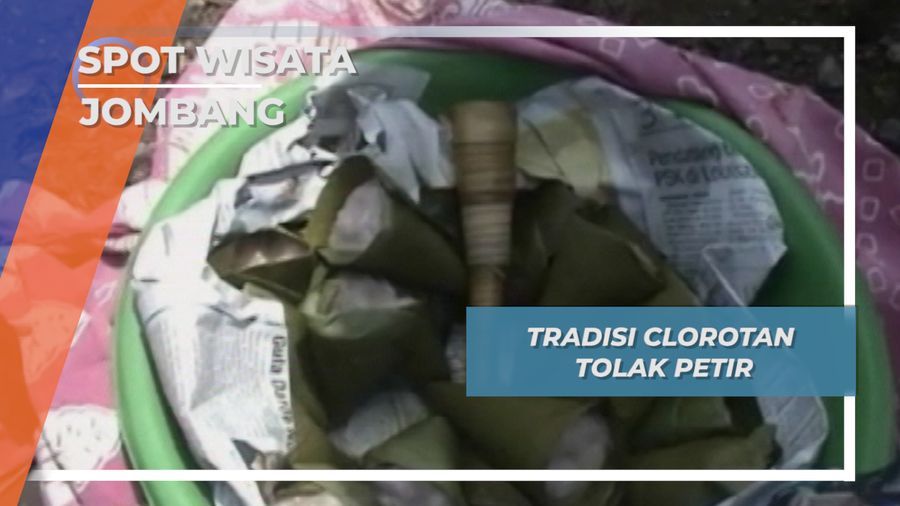 Ragam Tradisi Nusantara, Clorotan Tolak Petir Jombang