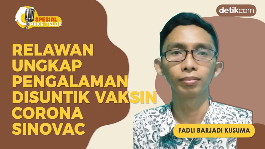 Relawan Ungkap Pengalaman Disuntik Vaksin Sinovac   