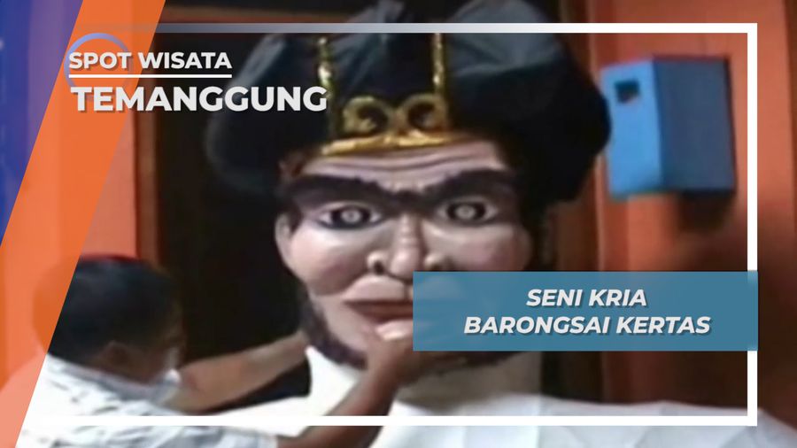Seni Kria Mainan Barongsai dari Kertas, Temanggung