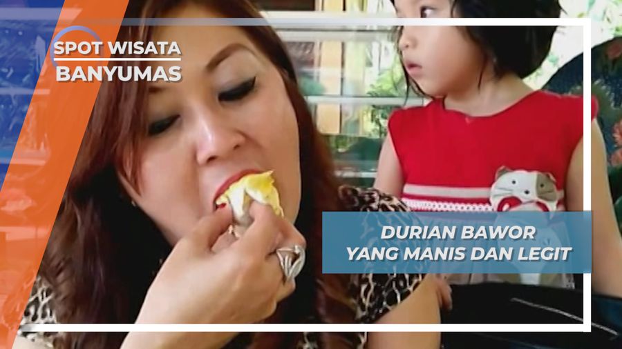Manis Legit Durian Bawor Kemranjen Banyumas