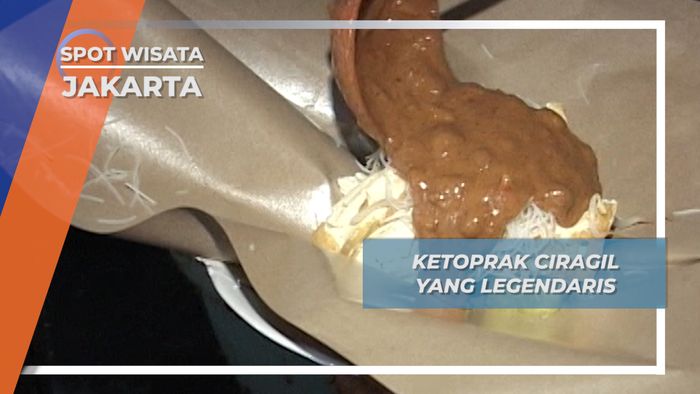 Kuliner Legendaris Jakarta Sejak 1955, Ketoprak Ciragil 