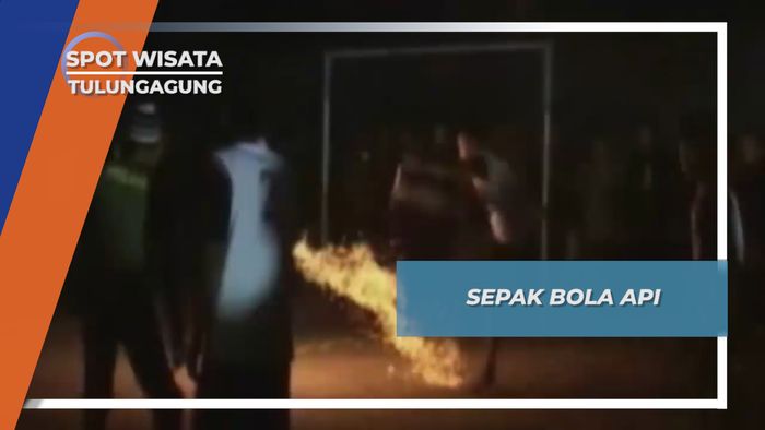 Sepak Bola Api Tulungagung