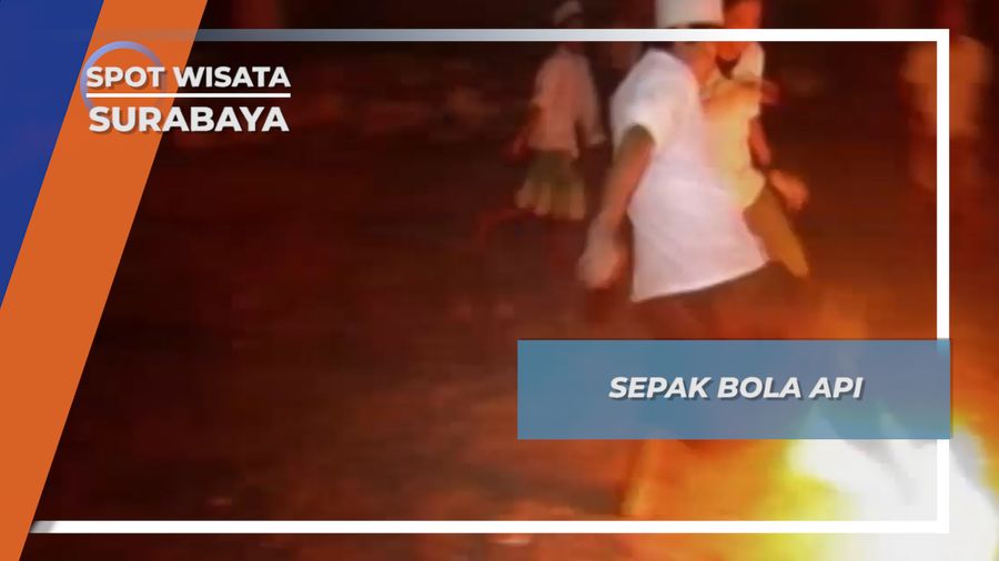 Sepak Bola Api Surabaya