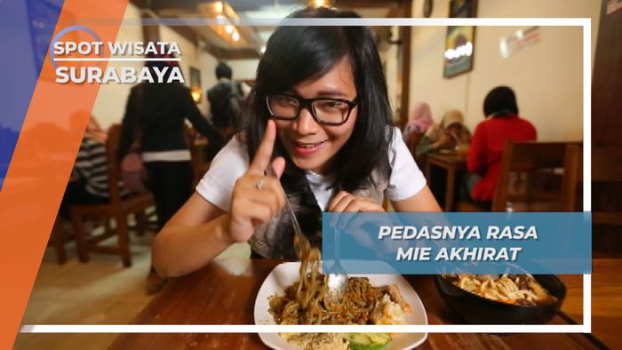 Mie Pedas Mengingatkan Rasa Akhirat Surabaya